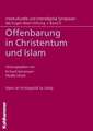 Offenbarung in Christentum Und Islam: Zur Konstituierung Von Wirklichkeit in Religion Und Kunst