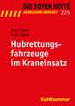 Hubrettungsfahrzeuge Im Lasthebeeinsatz: Straftaten Gegen Die Person Und Die Allgemeinheit