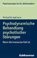 Psychodynamische Behandlung psychotischer Störungen