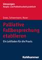 Palliative Fallbesprechung etablieren