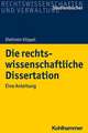 Die rechtswissenschaftliche Dissertation