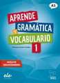 Aprende gramática y vocabulario 1 - Nueva edición