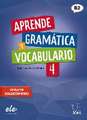 Aprende gramática y vocabulario 4 - Nueva edición