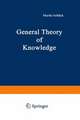 General Theory of Knowledge