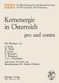 Kernenergie in Österreich: pro und contra