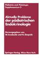 Aktuelle Probleme der pädiatrischen Endokrinologie: Symposium, Wien, 28. September 1976