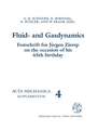 Fluid- and Gasdynamics: Festschrift for Jürgen Zierep on the Occasion of his 65th Birthday