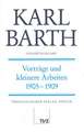 Karl Barth Gesamtausgabe: Vortrage Und Kleinere Arbeiten 1905-1909