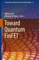 Toward Quantum FinFET