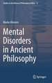 Mental Disorders in Ancient Philosophy