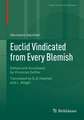 Euclid Vindicated from Every Blemish: Edited and Annotated by Vincenzo De Risi. Translated by G.B. Halsted and L. Allegri