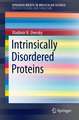 Intrinsically Disordered Proteins