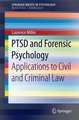 PTSD and Forensic Psychology: Applications to Civil and Criminal Law