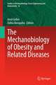 The Mechanobiology of Obesity and Related Diseases