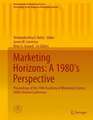 Marketing Horizons: A 1980's Perspective: Proceedings of the 1980 Academy of Marketing Science (AMS) Annual Conference