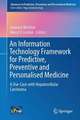 An Information Technology Framework for Predictive, Preventive and Personalised Medicine: A Use-Case with Hepatocellular Carcinoma