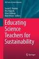 Educating Science Teachers for Sustainability