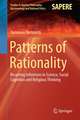 Patterns of Rationality: Recurring Inferences in Science, Social Cognition and Religious Thinking