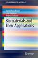 Biomaterials and Their Applications