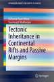 Tectonic Inheritance in Continental Rifts and Passive Margins