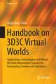 Handbook on 3D3C Platforms: Applications and Tools for Three Dimensional Systems for Community, Creation and Commerce