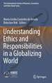 Understanding Ethics and Responsibilities in a Globalizing World