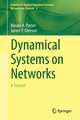 Dynamical Systems on Networks: A Tutorial