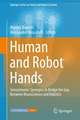 Human and Robot Hands: Sensorimotor Synergies to Bridge the Gap Between Neuroscience and Robotics