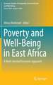 Poverty and Well-Being in East Africa: A Multi-faceted Economic Approach