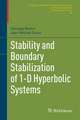 Stability and Boundary Stabilization of 1-D Hyperbolic Systems