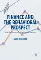 Finance and the Behavioral Prospect: Risk, Exuberance, and Abnormal Markets