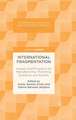 International Fragmentation: Impacts and Prospects for Manufacturing, Marketing, Economy, and Growth