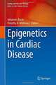 Epigenetics in Cardiac Disease