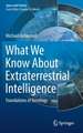 What We Know About Extraterrestrial Intelligence