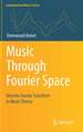 Music Through Fourier Space: Discrete Fourier Transform in Music Theory