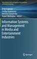 Information Systems and Management in Media and Entertainment Industries