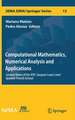 Computational Mathematics, Numerical Analysis and Applications: Lecture Notes of the XVII 'Jacques-Louis Lions' Spanish-French School