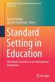 Standard Setting in Education: The Nordic Countries in an International Perspective