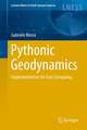 Pythonic Geodynamics: Implementations for Fast Computing