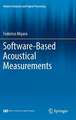 Software-Based Acoustical Measurements