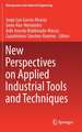 New Perspectives on Applied Industrial Tools and Techniques