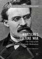 Nietzsche’s Culture War: The Unity of the Untimely Meditations