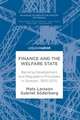 Finance and the Welfare State: Banking Development and Regulatory Principles in Sweden, 1900–2015