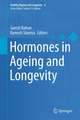 Hormones in Ageing and Longevity