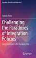 Challenging the Paradoxes of Integration Policies: Latin Americans in the European City