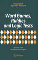 Word Games, Riddles and Logic Tests: Tax Your Brain and Boost Your English