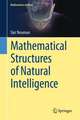 Mathematical Structures of Natural Intelligence