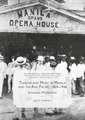 Theatre and Music in Manila and the Asia Pacific, 1869-1946: Sounding Modernities