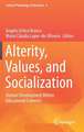 Alterity, Values, and Socialization: Human Development Within Educational Contexts