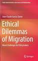 Ethical Dilemmas of Migration: Moral Challenges for Policymakers